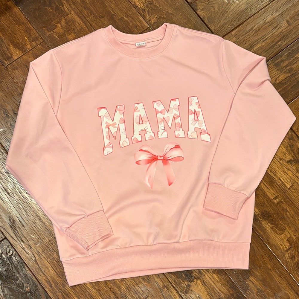 Pink Shabby Chic Mama Crewneck Sweatshirt. NWOT size Medium